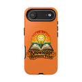 Knowledge Replaces Fear Tough Phone Case