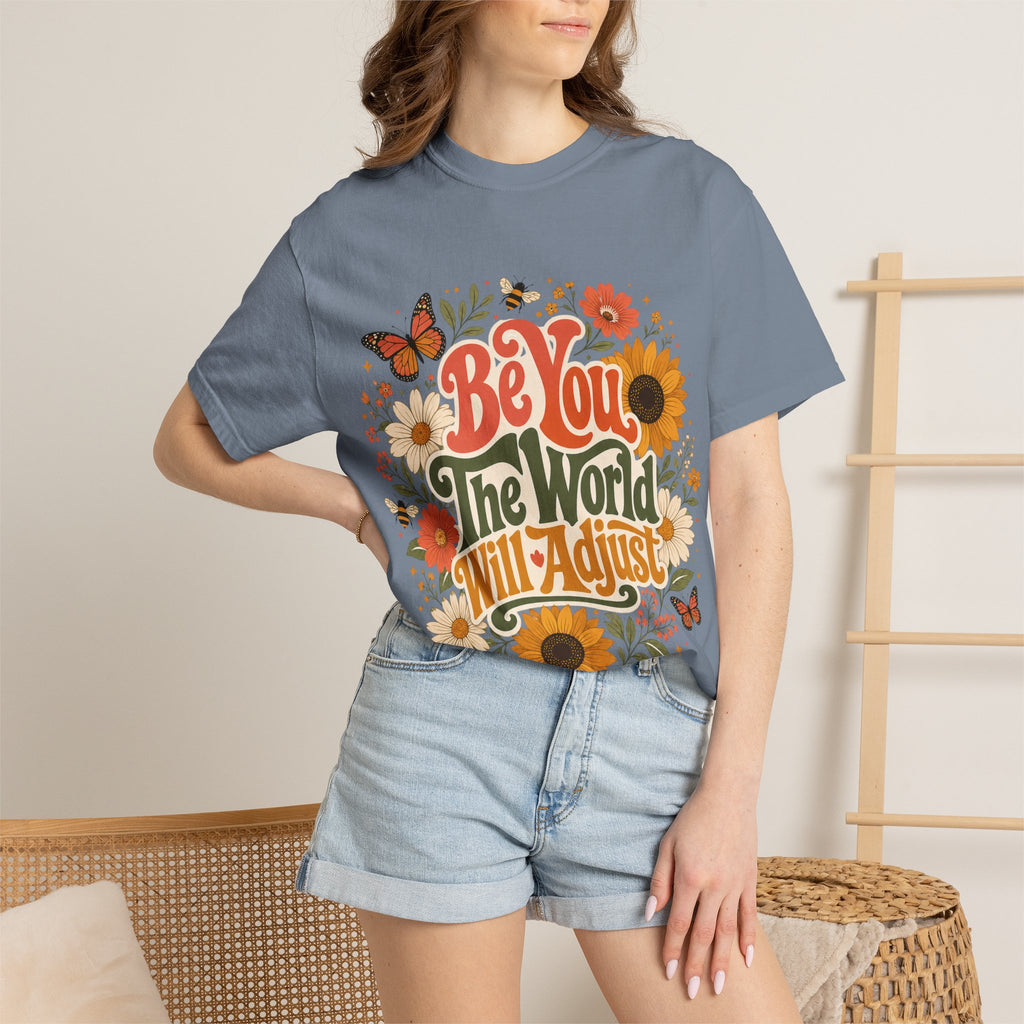 Be You Floral T-Shirt — 'Be You The World Will Adjust' Retro Sunflower Tee