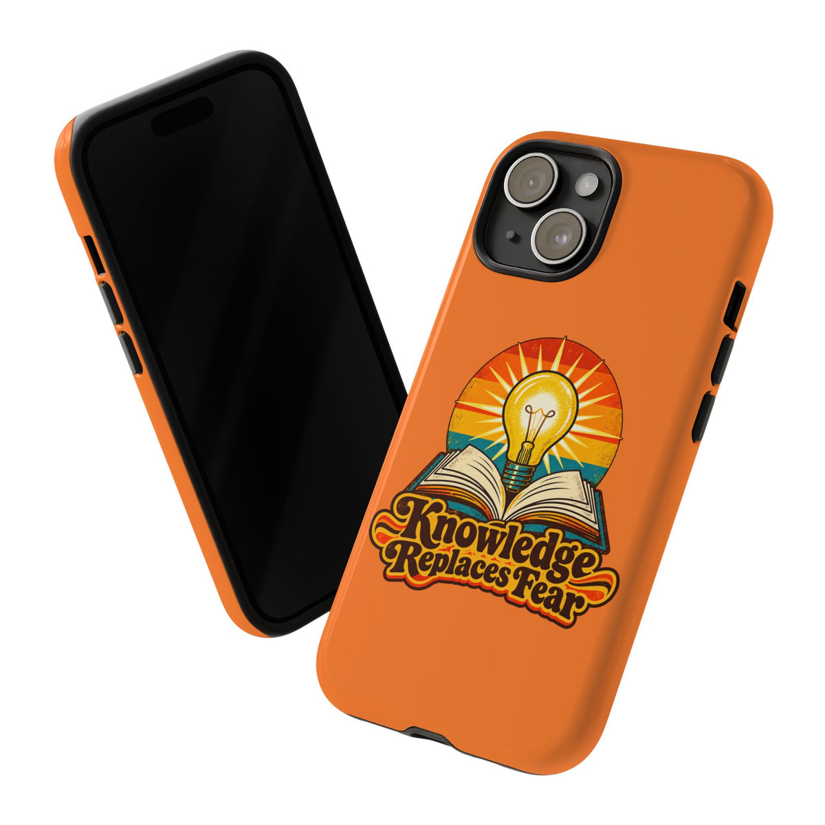 Knowledge Replaces Fear Tough Phone Case