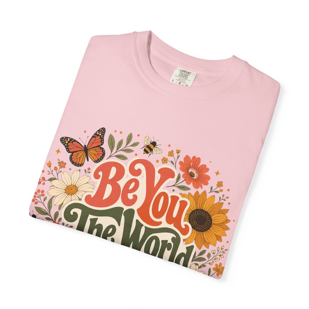 Be You Floral T-Shirt — 'Be You The World Will Adjust' Retro Sunflower Tee