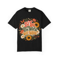 Be You Floral T-Shirt — 'Be You The World Will Adjust' Retro Sunflower Tee