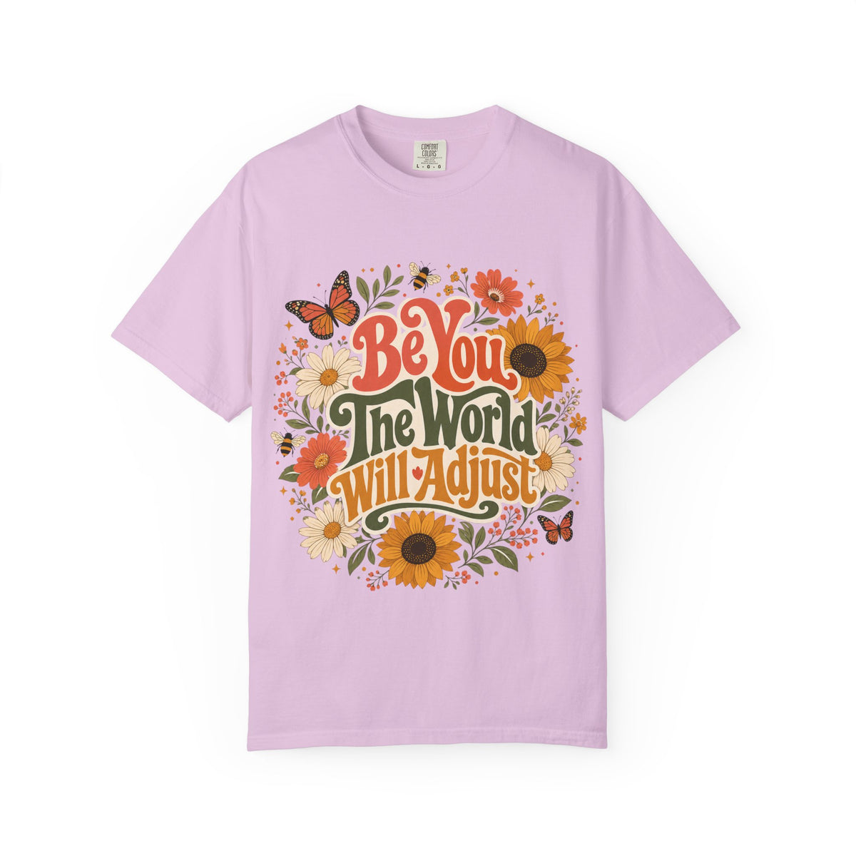 Be You Floral T-Shirt — 'Be You The World Will Adjust' Retro Sunflower Tee