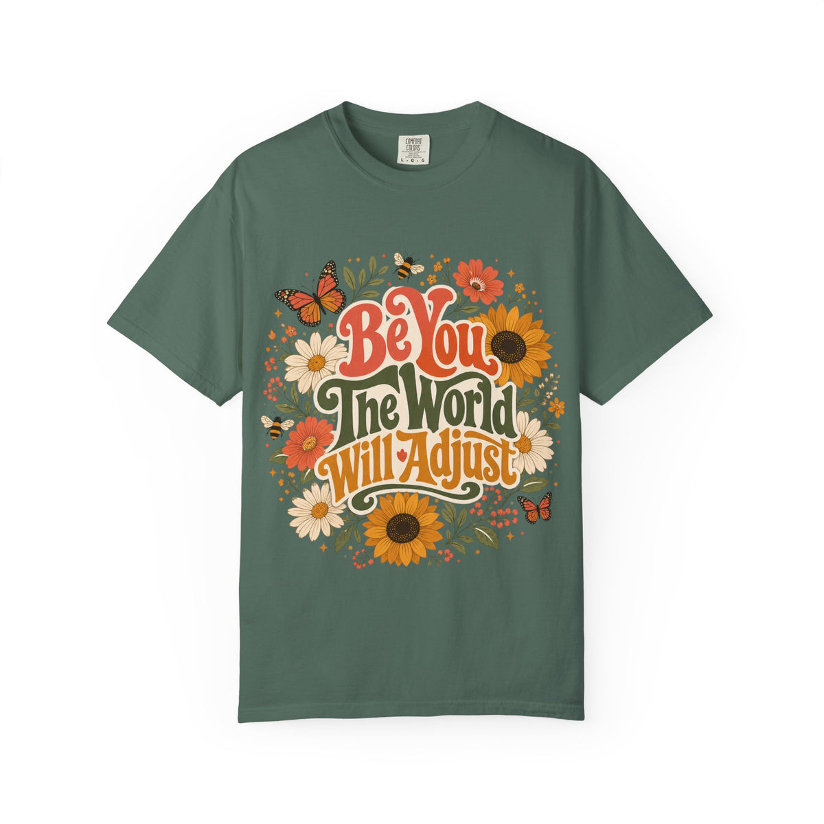 Be You Floral T-Shirt — 'Be You The World Will Adjust' Retro Sunflower Tee