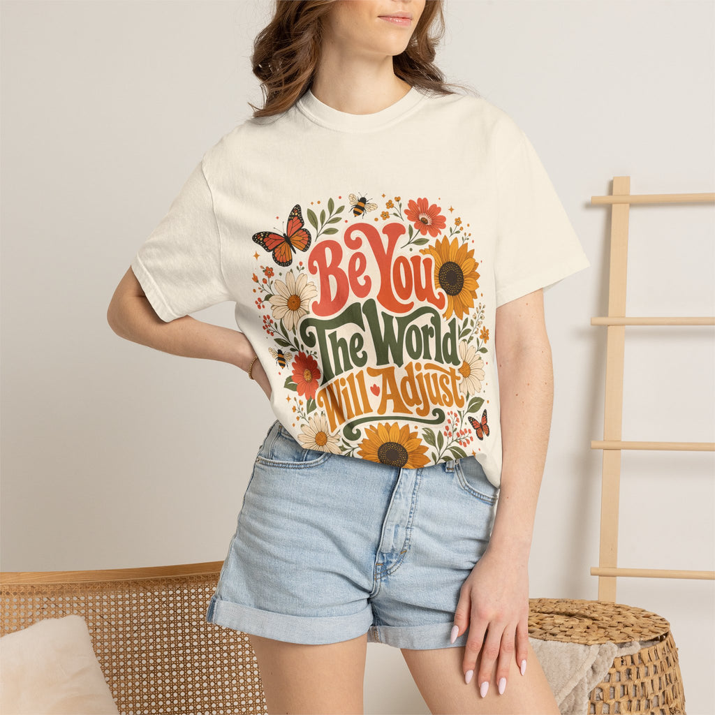 Be You Floral T-Shirt — 'Be You The World Will Adjust' Retro Sunflower Tee