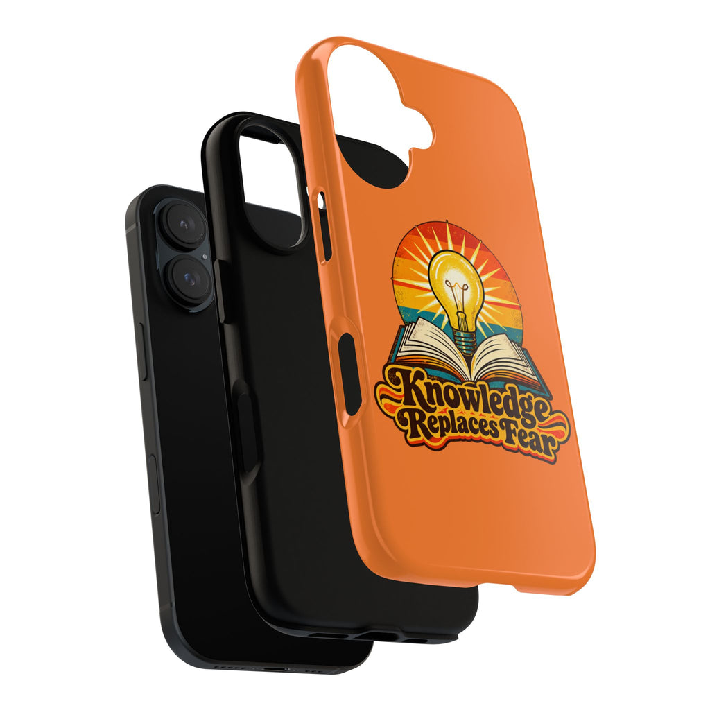 Knowledge Replaces Fear Tough Phone Case